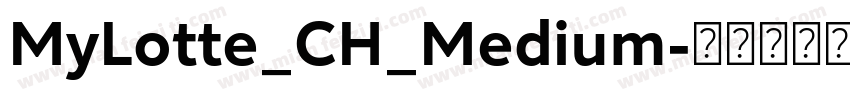 MyLotte_CH_Medium字体转换