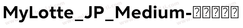 MyLotte_JP_Medium字体转换