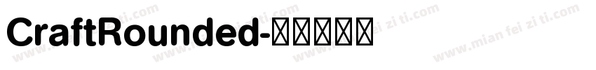 CraftRounded字体转换