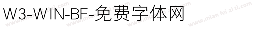 W3-WIN-BF字体转换