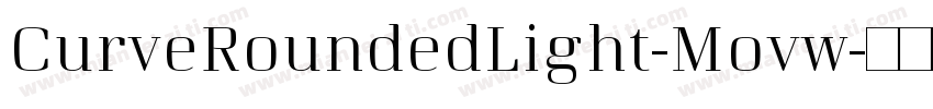 CurveRoundedLight-Movw字体转换