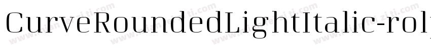 CurveRoundedLightItalic-rolp字体转换