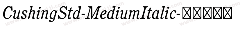 CushingStd-MediumItalic字体转换