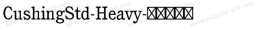 CushingStd-Heavy字体转换