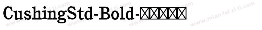 CushingStd-Bold字体转换