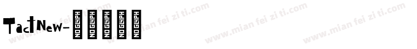 TactNew字体转换