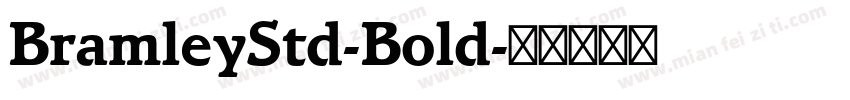 BramleyStd-Bold字体转换