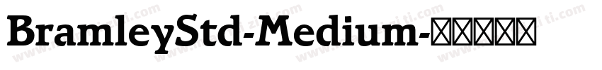 BramleyStd-Medium字体转换