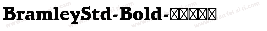 BramleyStd-Bold字体转换