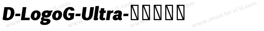 D-LogoG-Ultra字体转换