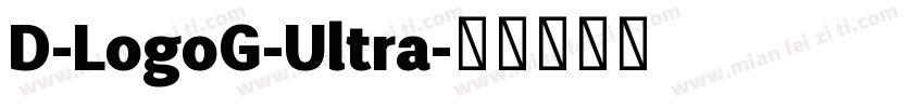 D-LogoG-Ultra字体转换