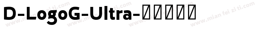 D-LogoG-Ultra字体转换