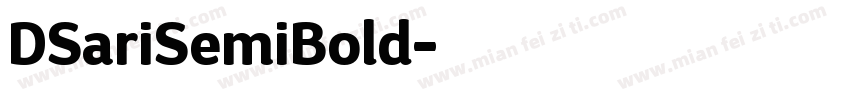 DSariSemiBold字体转换