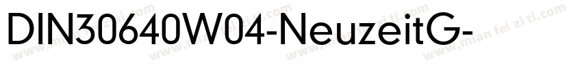 DIN30640W04-NeuzeitG字体转换
