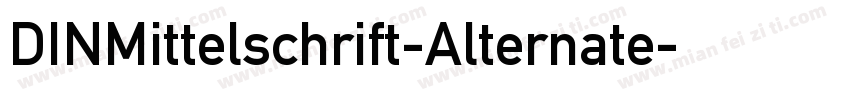 DINMittelschrift-Alternate字体转换