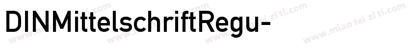DINMittelschriftRegu字体转换