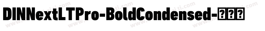 DINNextLTPro-BoldCondensed字体转换