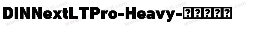 DINNextLTPro-Heavy字体转换