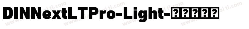 DINNextLTPro-Light字体转换