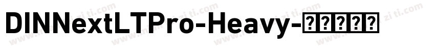DINNextLTPro-Heavy字体转换