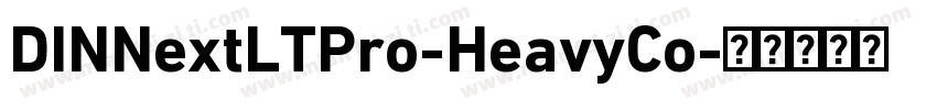DINNextLTPro-HeavyCo字体转换