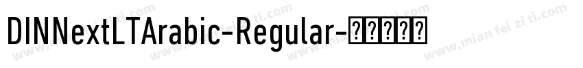 DINNextLTArabic-Regular字体转换