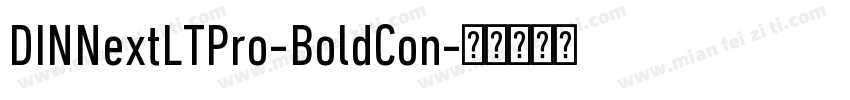 DINNextLTPro-BoldCon字体转换