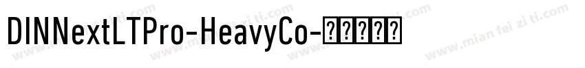 DINNextLTPro-HeavyCo字体转换