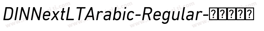 DINNextLTArabic-Regular字体转换