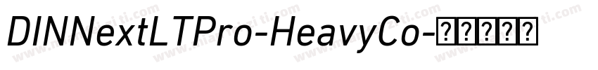 DINNextLTPro-HeavyCo字体转换