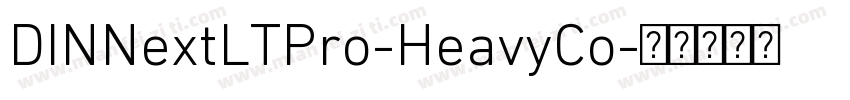 DINNextLTPro-HeavyCo字体转换