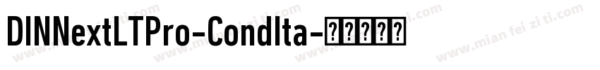 DINNextLTPro-CondIta字体转换