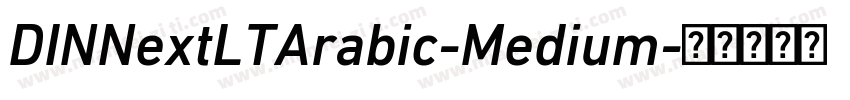 DINNextLTArabic-Medium字体转换