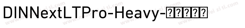 DINNextLTPro-Heavy字体转换