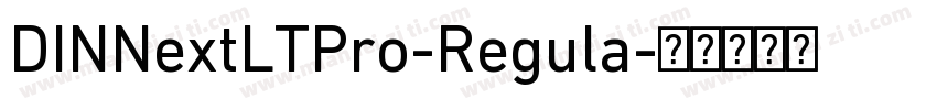 DINNextLTPro-Regula字体转换