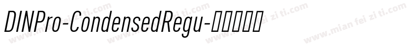 DINPro-CondensedRegu字体转换