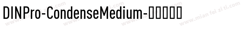 DINPro-CondenseMedium字体转换