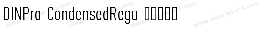 DINPro-CondensedRegu字体转换