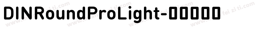 DINRoundProLight字体转换
