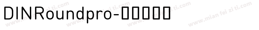 DINRoundpro字体转换