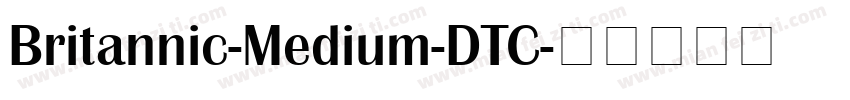 Britannic-Medium-DTC字体转换