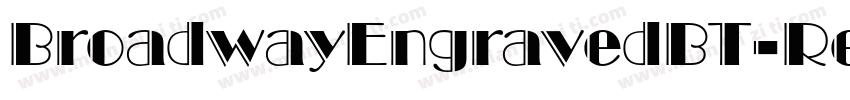 BroadwayEngravedBT-Regular字体转换