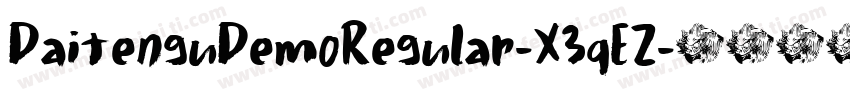 DaitenguDemoRegular-X3qEZ字体转换