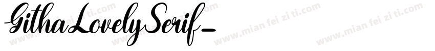 GithaLovelySerif字体转换