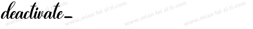 deactivate字体转换