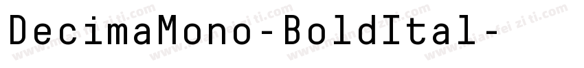 DecimaMono-BoldItal字体转换
