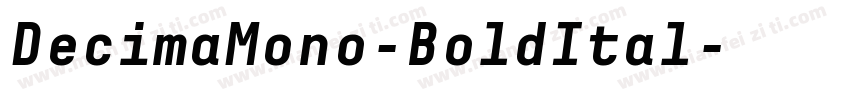 DecimaMono-BoldItal字体转换