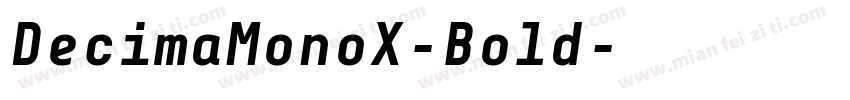 DecimaMonoX-Bold字体转换