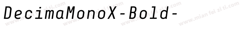 DecimaMonoX-Bold字体转换