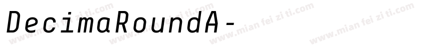 DecimaRoundA字体转换